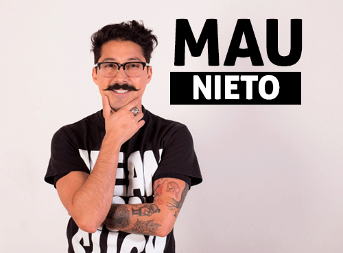 Noche de Stand Up: Mau Nieto