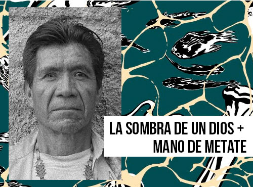 FICUNAM: La sombra de un dios + Mano de metate