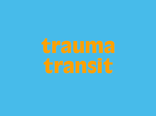 Trauma Transit